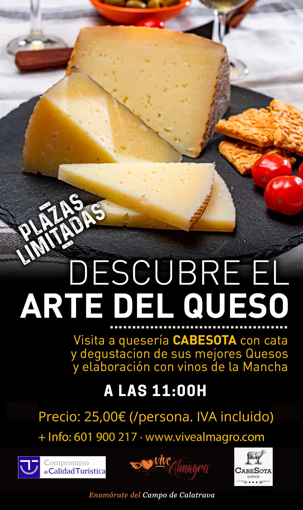 a las 11.00h y 25€ cata de quesos en cabesota